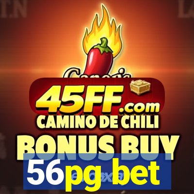 56pg bet